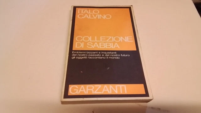Collezione di sabbia, Italo Calvino, Garzanti, 1a ed 1984, 9d25
