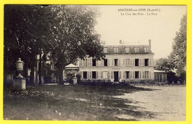cpa 95 - ASNIÈRES sur OISE Résidence " Le CLOS des FÉES " Le PARC Villa Château