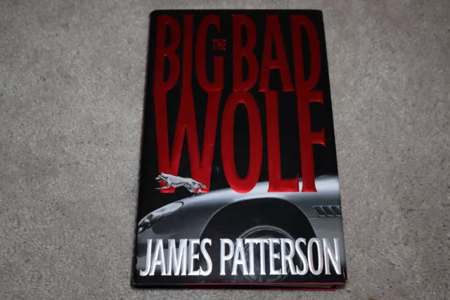 The Big Bad Wolf - James Patterson - 1st/1st - AWESOME