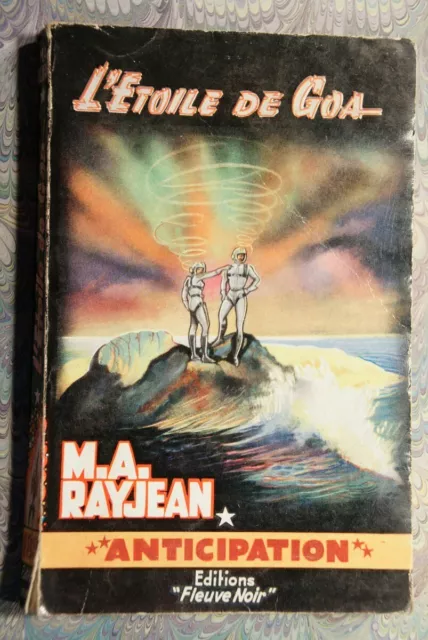 (2231Mr.1) L'etoile De Goa. M. A. Rayjean. Anticipation N°189. Fleuve Noir.1961