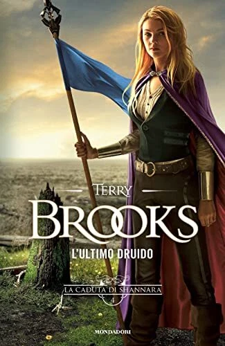 ultimo druido la caduta di shannara vol 4 brooks terry 8804749806