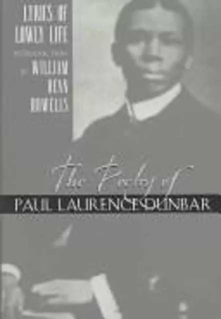 The Lyrics of Lowly Life Paperback Paul Dunbar