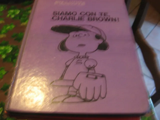 Charlie Brown Siamo Con Te - Schulz- 1968 Ed Milanolibri - 1A Ediz  (H)