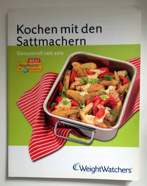 Kochen mit den Sattmachern - weight watchers - Flex Points Kochbuch