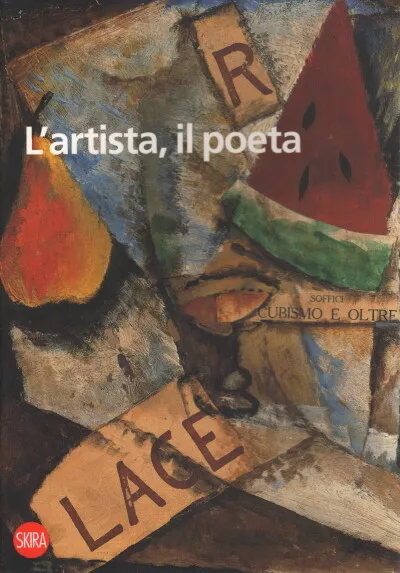 L'artista, il poeta - Flaminio Gualdoni, Alberto Pellegatta (Skira) [2010]