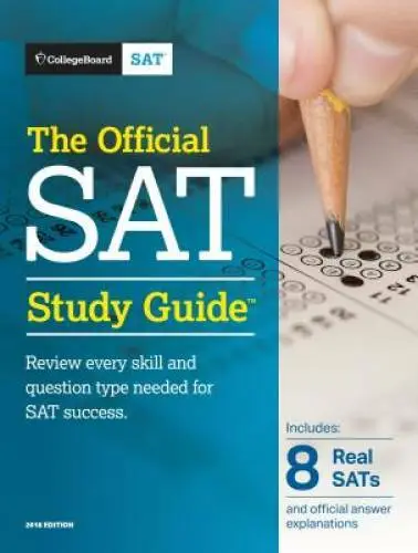 The Official SAT Study Guide, 2018 Edition (Official Study Guide for the  - GOOD