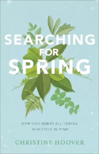 Christine Hoover Searching for Spring (Poche)