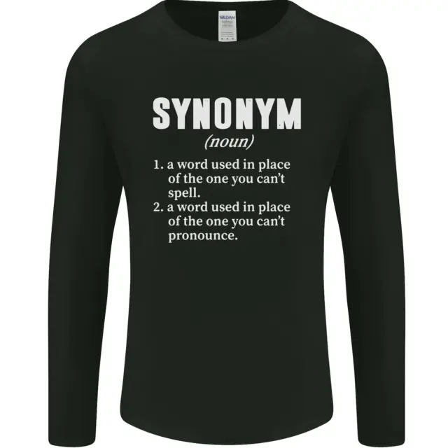 Synonym Funny Definition Slogan Mens Long Sleeve T-Shirt