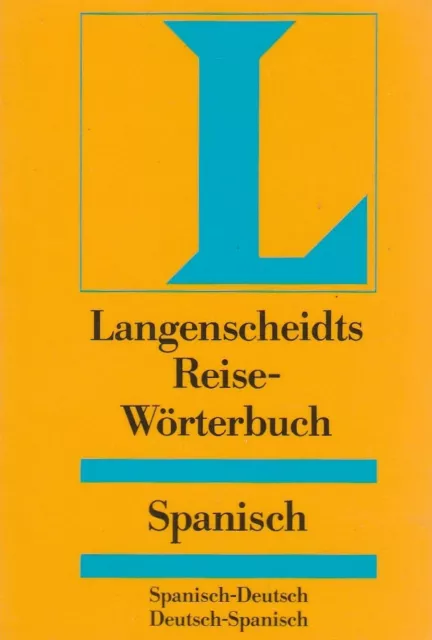 Spanisch Langenscheidt Reisewörterbuch Spanisch - Deutsch - Spanisch