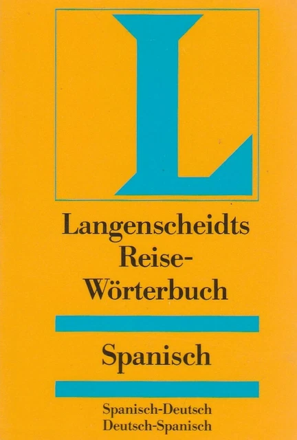 Spanisch Langenscheidt Reisewörterbuch Spanisch - Deutsch - Spanisch