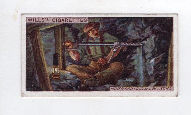 Wills Tobacco Mining card 1916 #05 A coal miner hand drilling for blasting