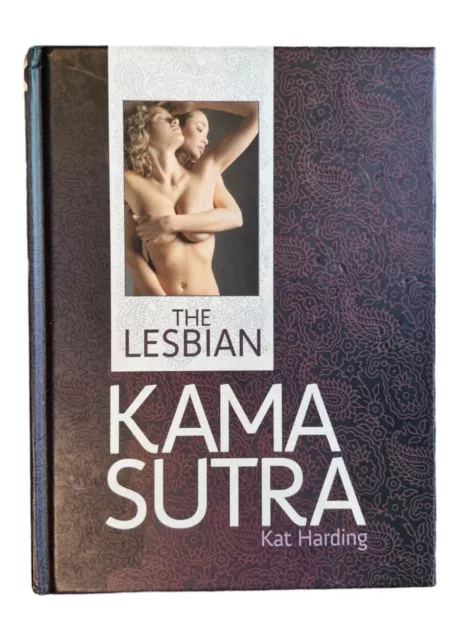 The Lesbian Kama Sutra by Kat Harding (Hardcover, 2011)