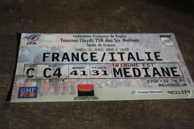 Ticket Rugby )) FRANCE V ITALIE ITALIA - TOURNOI DES 6 NATIONS 2000