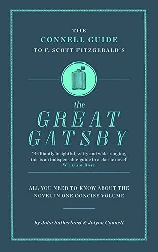 F Scott Fitzgeralds The Great Gatsby by John Sutherland Mr Jolyon Connell