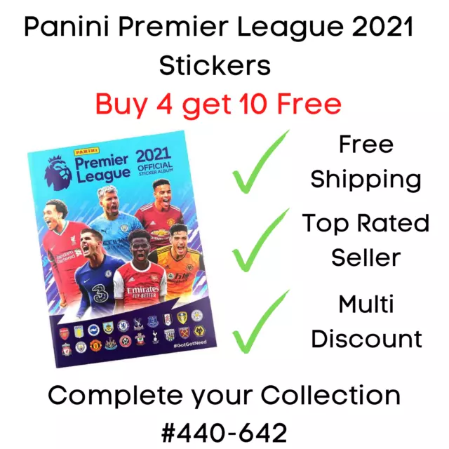 Panini Premier League 2021 Football Stickers #440 - #642 Buy 4 get 10 Free