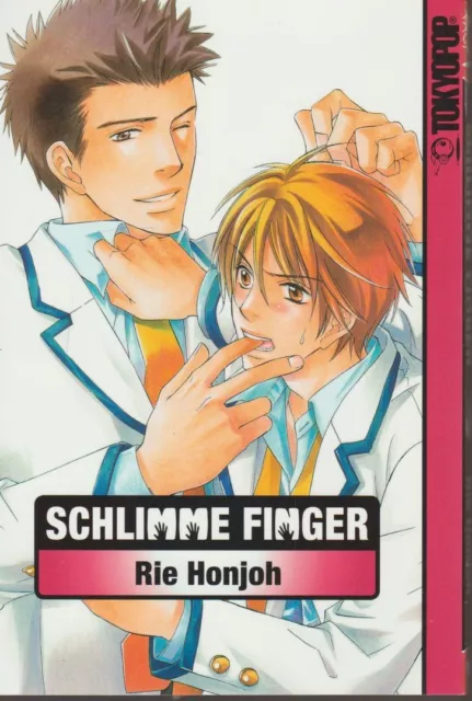 Schlimme Finger Einzelband Tokyopop 2009 von Rie Honjoh 1. Auflage