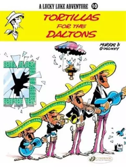 Morris & Goscinny | Lucky Luke 10 - Tortillas for the Daltons | Taschenbuch
