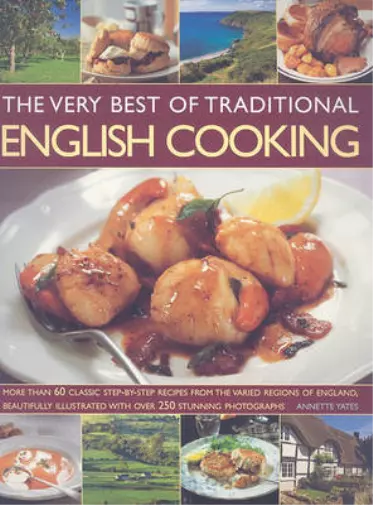 The Very Best of Traditional English Cooking, Annette Yates, Used; Good Book