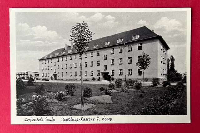 Militär AK Weißenfels Saale um 1938 Straßburg Kaserne 4. Komp.    ( 131600