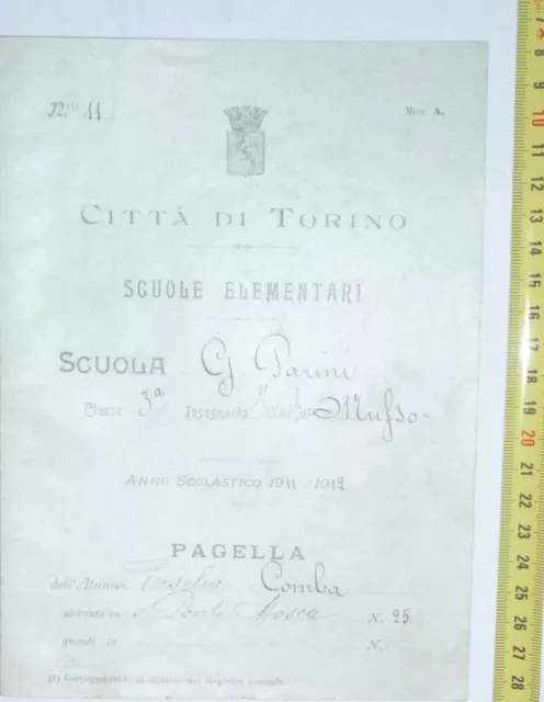 Citta Di Torino@ Pagella Di Scuola Elementare Anno 1911/12 Scuola Parini @ R@R@