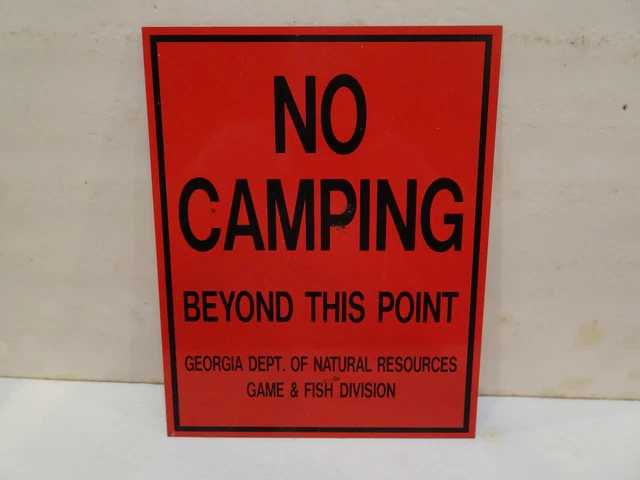 Old  NO Camping Beyond This Point Tin  Sign GA Dept of Game & Fish
