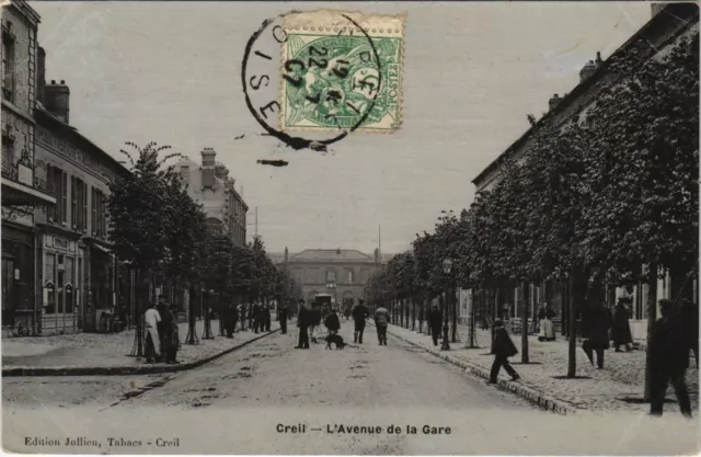 CPA CREIL L'Avenue de la Gare (1208225)