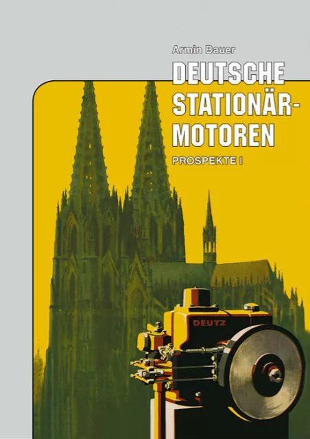 Deutsche Stationär-Motoren Prospekte I