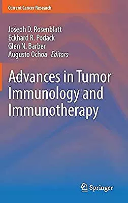 Advances in Tumor Immunology and Immunotherapy (Current Cancer Research), , New