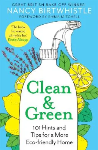 Nancy Birtwhistle Clean & Green (Relié)