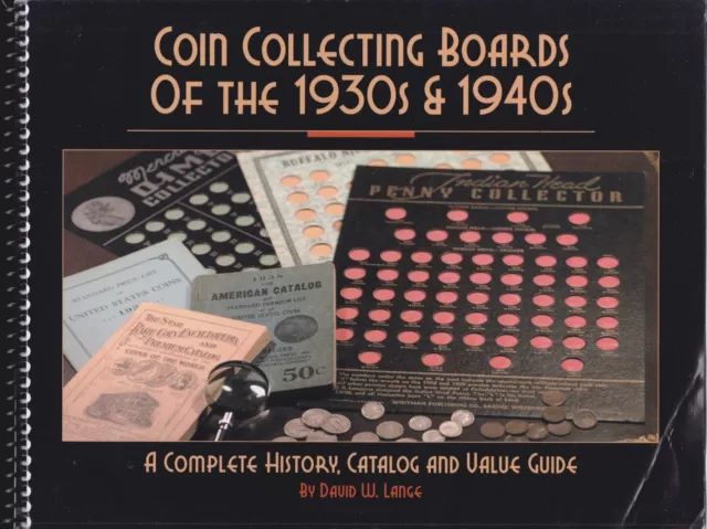 David W Lange / Coin Collecting Boards of the 1930s and 1940s Complete History