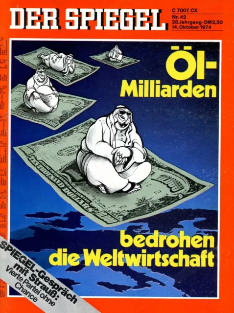 "Der Spiegel" Nr. 42 vom 14.10.1974; Öl-Milliarden; Leonardo da Vinci; FJ Strauß
