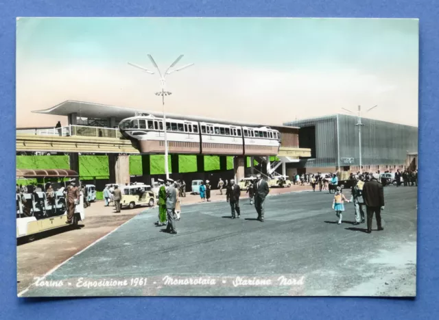 Cartolina Torino - Esposizione 1961 - Monorotaia - Stazione Nord - 1961