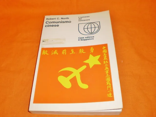 robert north comunismo cinese il saggiatore 1966 illustr.