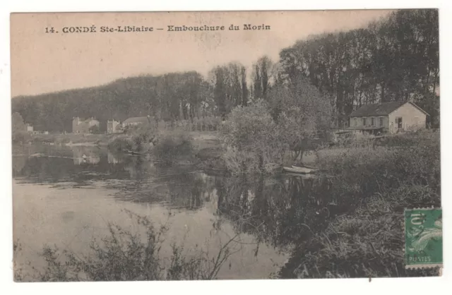 Cpa 77 - Condé Sainte-Libiaire : Embouchure Du Morin (Seine-Et-Marne) Écrite