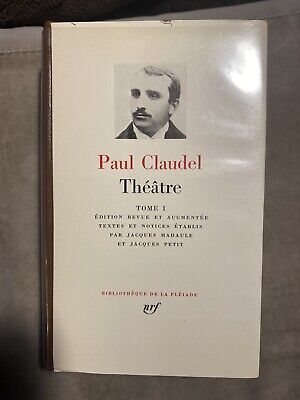 LIVRE LA PLEIADE Paul Claudel Théâtre Tome 1