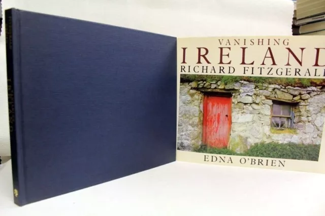 Vanishing Ireland. Photographs by Richard Fitzgerald. Text by Edna O'Brien. Fitz