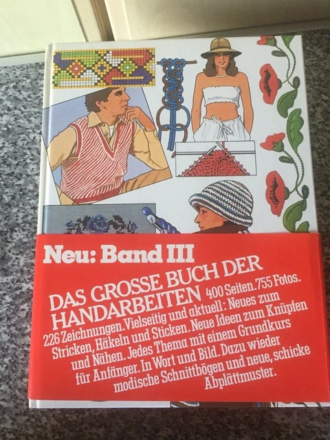 3 X Das Grosse Buch Der Handarbeiten  Band 3 5 Und 8 Alle Mit Schnittmuster