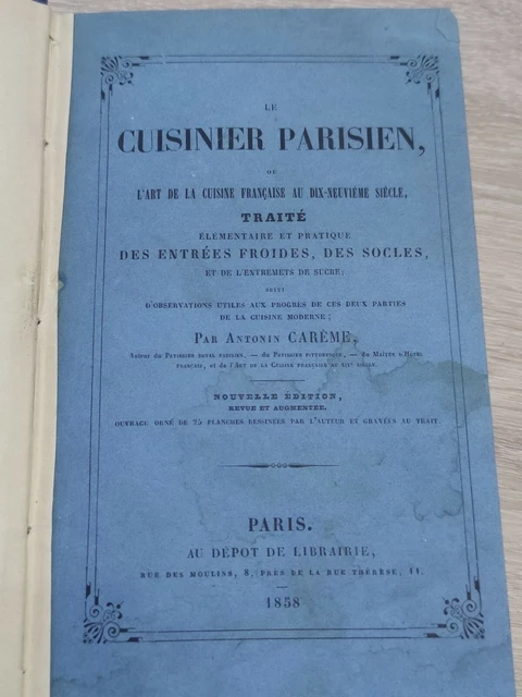 Le cuisinier parisien. 1858 gastronomie