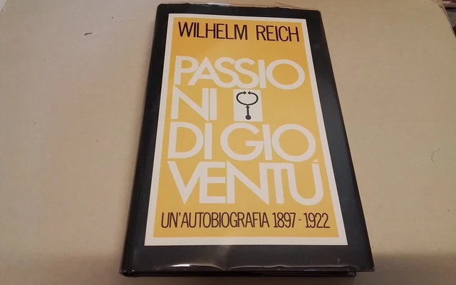 W. Reich, Passioni di gioventù, Sugarco 1990, 24gn26 W. Reich, Passioni di gioventù, Sugarco 1990, 24gn26