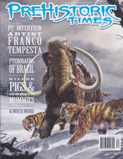 Issue #118 of Prehistoric Times dinosaur magazine PT Summer 2016 !!