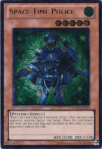 Ultimate Rare - Space-Time Police - GENF-EN023 - Yugioh