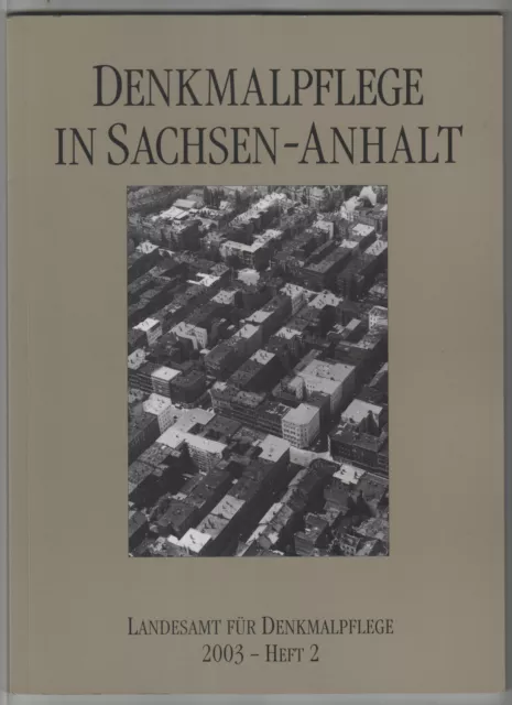 DENKMALPFLEGE IN SACHSEN-ANHALT Landesamt für Denkmalpflege und Archäologie 2003