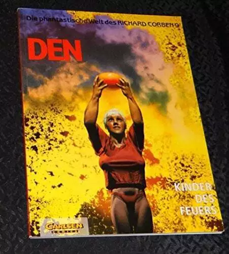 DEN - Kinder des Feuers (Die phantastische Welt des Richard Corben)  Buch