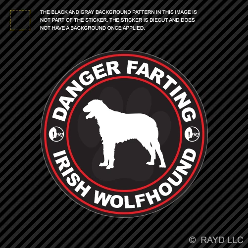 DANGER FARTING IRISH Wolfhound Sticker Decal Self Adhesive Vinyl dog