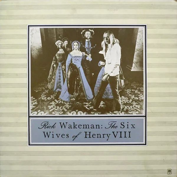 Rick Wakeman - The Six Wives Of Henry VIII - Used Vinyl Record - J15851z