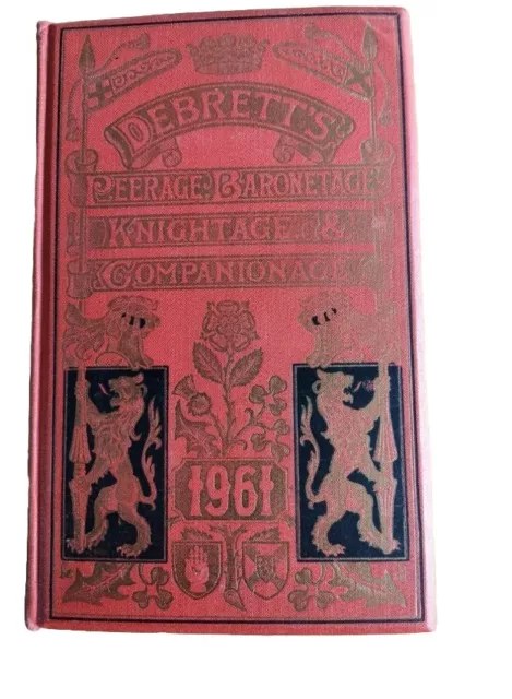 Debrett's Peerage Baronetage Knightage And Companionage
