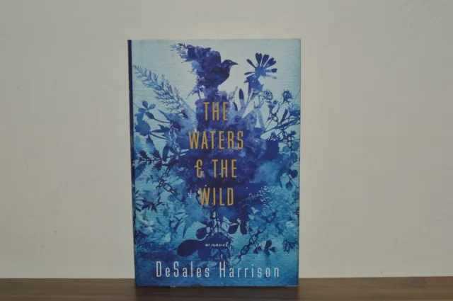 The Waters and the Wild - DeSales Harrison - Erstausgabe - H/B - 1/1 (#91)
