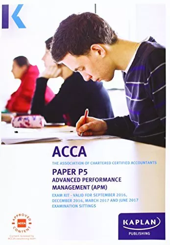 ACCA P5 Advanced Performance Management - Exam Kit Book The Cheap Fast Free Post