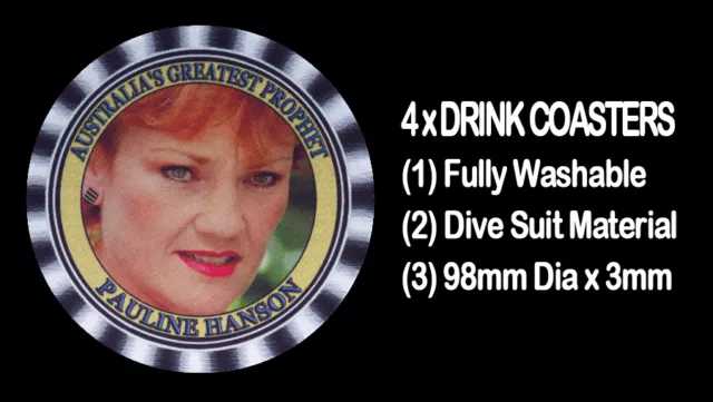 4  x PAULINE HANSON  - AUSTRALIA'S GREATEST PROPHET - DRINK COASTERS