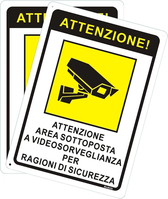 Attenzione/Area Sottoposta/A Videosorveglianza Per Ragioni Di Sicurezza